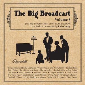 Various Artists - Big Broadcast, Vol. 8: Jazz and Popular Music Of The 1920S and